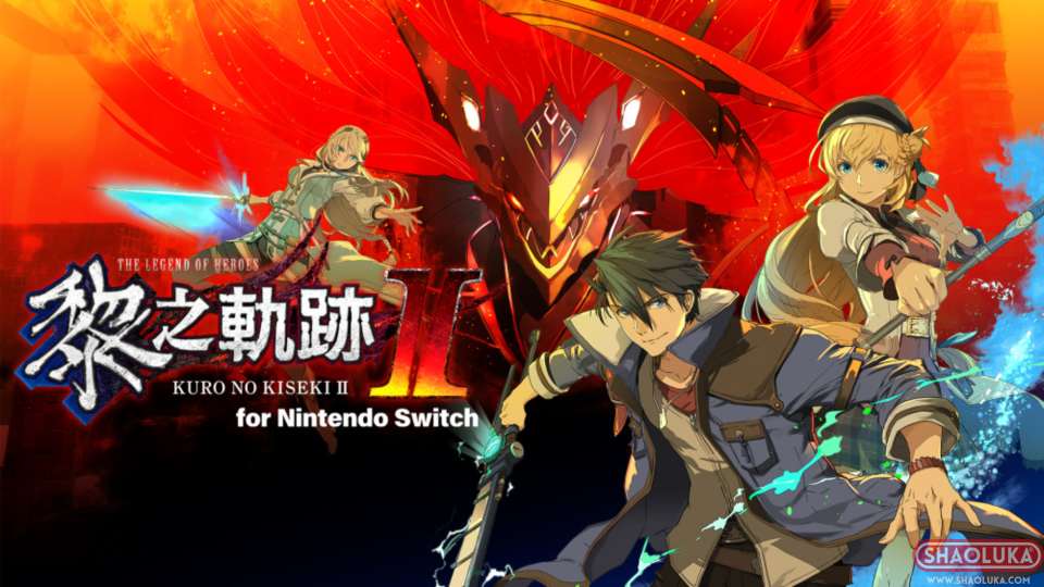 英雄传说：黎之轨迹 2 绯红原罪The Legend of Heroes: Kuro no Kiseki Ⅱ -CRIMSON SiN--Switch烧录卡